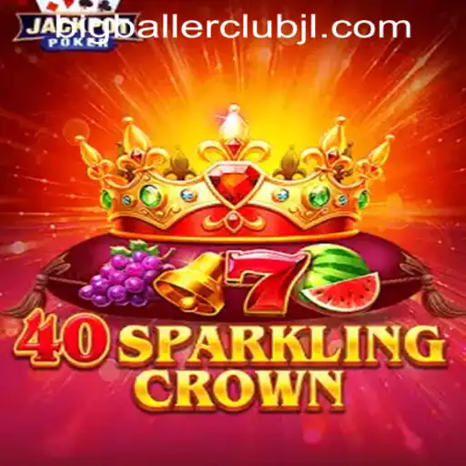 Explore 40SparklingCrown: A Dazzling Game at Big Baller Club Casino