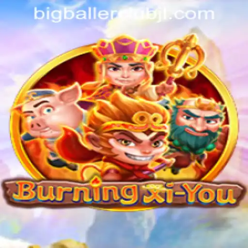 Exploring the Thrilling World of BurningXiYou: The New Sensation at Big Baller Club Casino