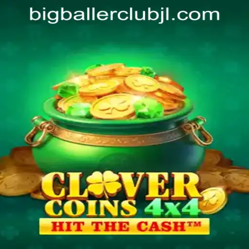 CloverCoins4x4: The Exciting New Game at Big Baller Club Casino