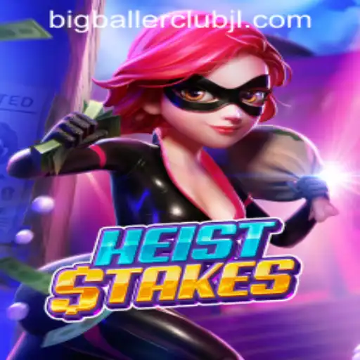 Exploring the Thrills of HeistStakes at Big Baller Club Casino