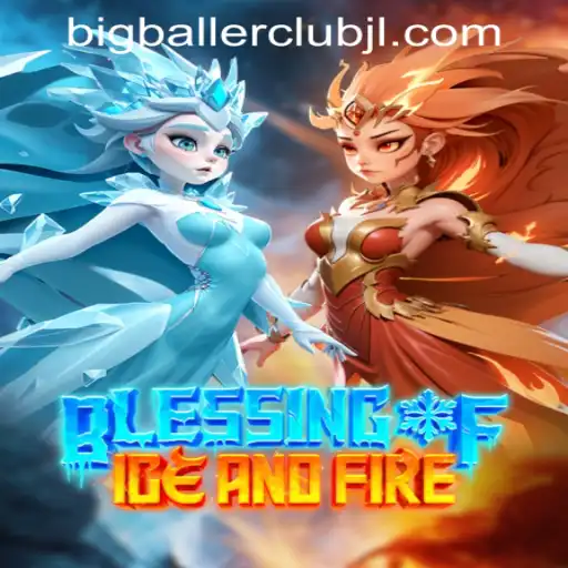 Unveiling the Enchantment: BlessingofIceandFire at Big Baller Club Casino