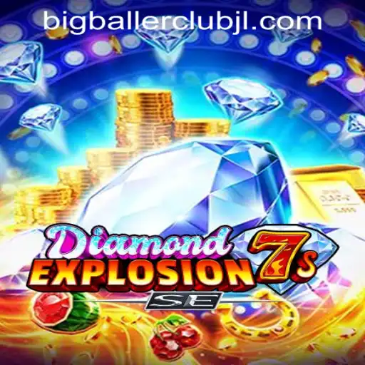 Unveiling DiamondExplosion7sSE: A Thrilling Experience at the Big Baller Club Casino