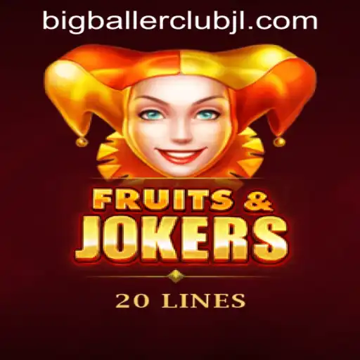 Discover the Thrilling Gameplay of FruitsAndJokers20 at Big Baller Club Casino