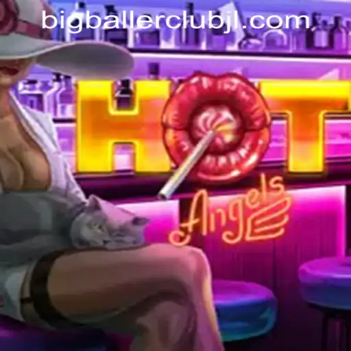 Exploring HotAngels: The Latest Sensation at Big Baller Club Casino
