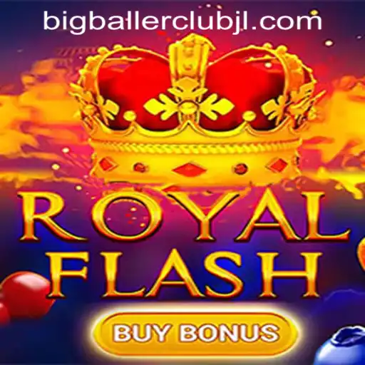 Unveiling the Thrills of RoyalFlashBuyBonus at Big Baller Club Casino
